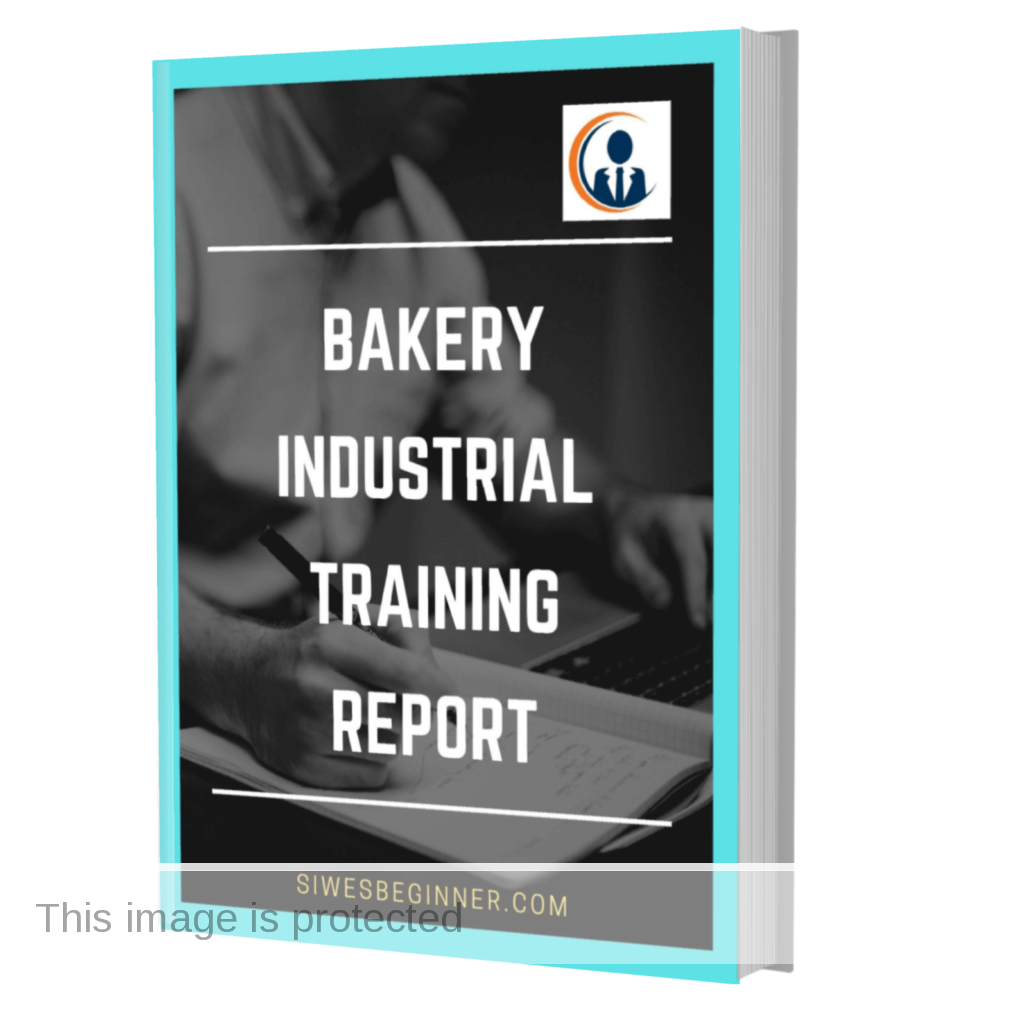 Bakery (Bread Production) I.T/SIWES Report Sample