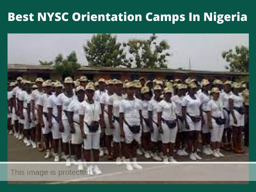 Best NYSC Nigeria Orientation Camps