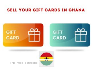 Buy and Sell Gift Cards in Ghana